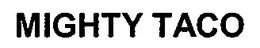 MIGHTY TACO trademark