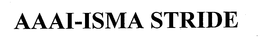 AAAI-ISMA STRIDE trademark