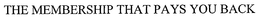 THE MEMBERSHIP THAT PAYS YOU BACK trademark