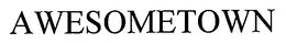 AWESOMETOWN trademark