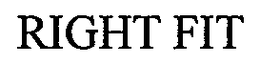 RIGHT FIT trademark