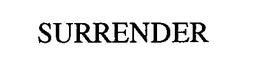 SURRENDER trademark