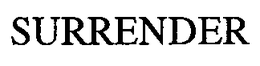 SURRENDER trademark
