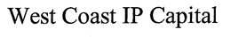 WEST COAST IP CAPITAL trademark