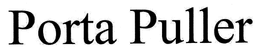 PORTA PULLER trademark