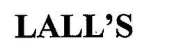 LALL'S trademark