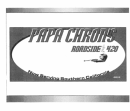 PAPA CHRON'S ROADSIDE 420 NOW SERVING SOUTHERN CALIFORNIA trademark