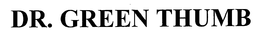 DR. GREEN THUMB trademark
