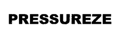 PRESSUREZE trademark
