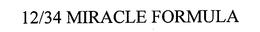 12/34 MIRACLE FORMULA trademark