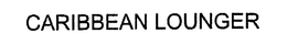 CARIBBEAN LOUNGER trademark