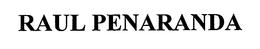 RAUL PENARANDA trademark