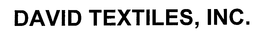 DAVID TEXTILES, INC. trademark
