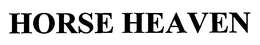 HORSE HEAVEN trademark