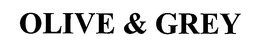 OLIVE & GREY trademark