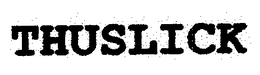 THUSLICK trademark