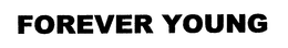 FOREVER YOUNG trademark