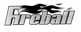 FIREBALL trademark