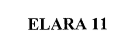 ELARA 11 trademark