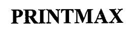 PRINTMAX trademark
