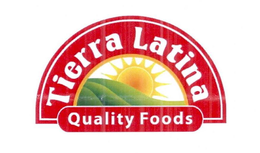 TIERRA LATINA QUALITY FOODS trademark