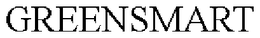 GREENSMART trademark