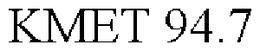 KMET 94.7 trademark