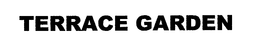 TERRACE GARDEN trademark