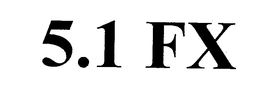 5.1 FX trademark
