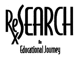 X RESEARCH AN EDUCATIONAL JOURNEY trademark