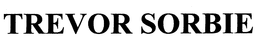 TREVOR SORBIE trademark