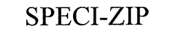 SPECI-ZIP trademark