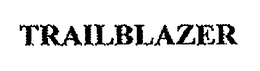 TRAILBLAZER trademark