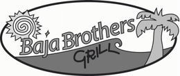 BAJA BROTHERS GRILL trademark