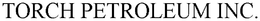 TORCH PETROLEUM INC. trademark