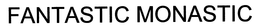 FANTASTIC MONASTIC trademark