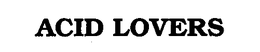 ACID LOVERS trademark