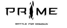 PRIME BATTLE FOR DOMINUS trademark