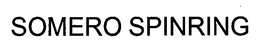 SOMERO SPINRING trademark