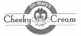 DR. MARY'S CHEEKY CREAM trademark