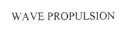 WAVE PROPULSION trademark