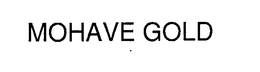 MOHAVE GOLD trademark