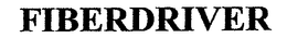 FIBERDRIVER trademark