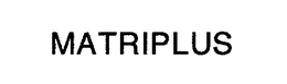 MATRIPLUS trademark