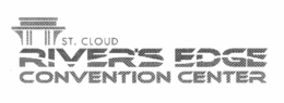 ST. CLOUD RIVER'S EDGE CONVENTION CENTER trademark
