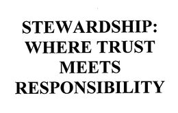 STEWARDSHIP: WHERE TRUST MEETS RESPONSIBILITY trademark