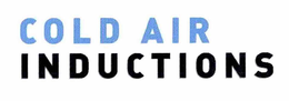 COLD AIR INDUCTIONS trademark