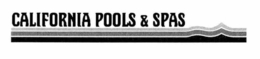 CALIFORNIA POOLS & SPAS trademark