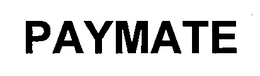 PAYMATE trademark