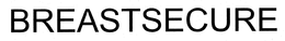BREASTSECURE trademark